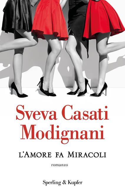L'amore fa miracoli -  Sveva Casati Modignani - copertina