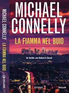 Libro La fiamma nel buio  Michael Connelly