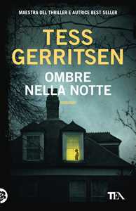 Libro Ombre nella notte Tess Gerritsen