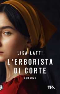 Libro L'erborista di corte  Lisa Laffi