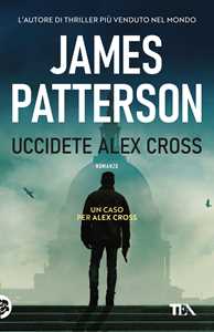 Libro  Uccidete Alex Cross  James Patterson