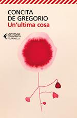 Un' ultima cosa