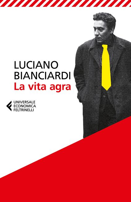 La vita agra -  Luciano Bianciardi - copertina