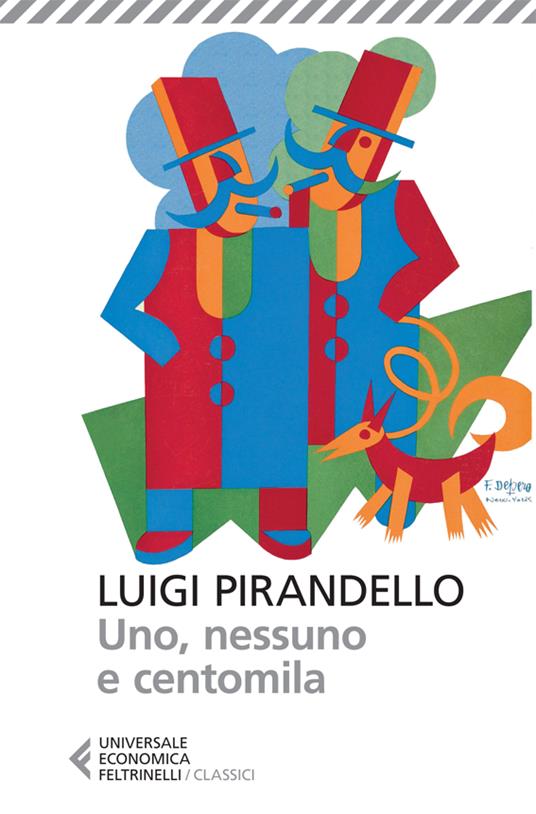  Uno, nessuno e centomila -  Luigi Pirandello - copertina