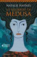 Libro Lo sguardo di Medusa  Natalie Haynes