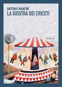 Libro La giostra dei criceti  Antonio Manzini