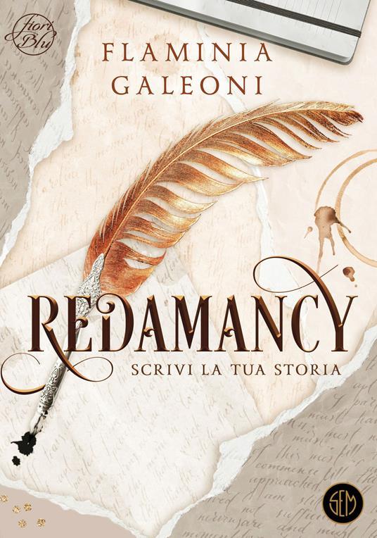 Redamancy. Scrivi la tua storia. Copia autografata - Flaminia Galeoni - copertina