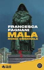 Mala. Roma criminale. Copia autografata