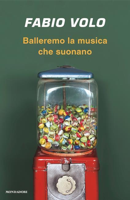 Balleremo la musica che suonano. Copia autografata - Fabio Volo - copertina