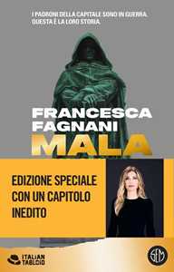 Libro Mala. Roma criminale. Edizione Deluxe. Copia autografata Francesca Fagnani