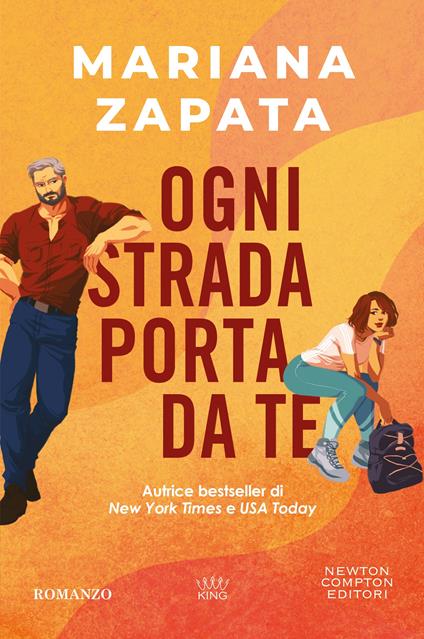  Ogni strada porta da te -  Mariana Zapata - copertina