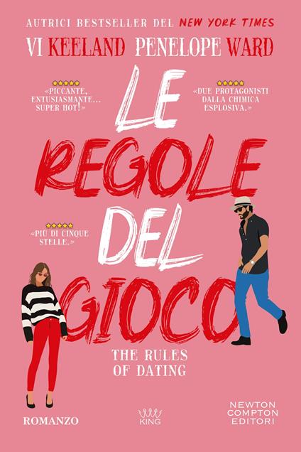 Le regole del gioco. The rules of dating -  Vi Keeland, Penelope Ward - copertina