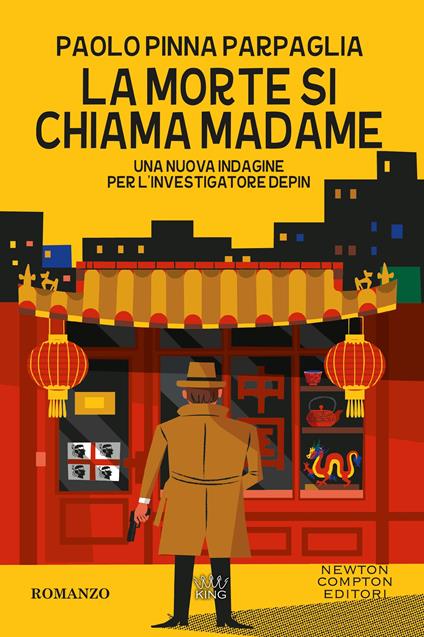 La morte si chiama Madame. Una nuova indagine per lâ€™investigatore Depin -  Paolo Pinna Parpaglia - copertina
