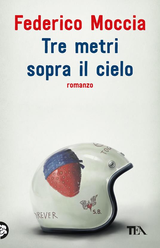  Tre metri sopra il cielo. Ediz. originale -  Federico Moccia - copertina