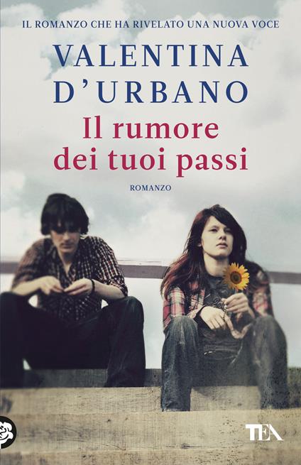 Il rumore dei tuoi passi -  Valentina D'Urbano - copertina