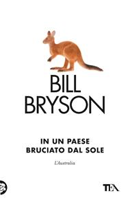  In un paese bruciato dal sole. L'Australia