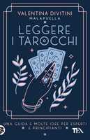 Libro  Leggere i tarocchi. Una guida e molte idee per esperti e principianti  Valentina Divitini