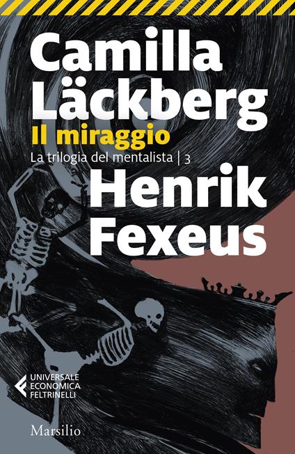Il miraggio -  Camilla Läckberg, Henrik Fexeus - copertina