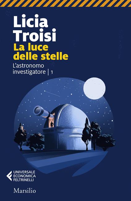 La luce delle stelle -  Licia Troisi - copertina