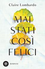  Mai stati così felici