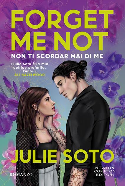  Forget me not. Non ti scordar mai di me -  Julie Soto - copertina