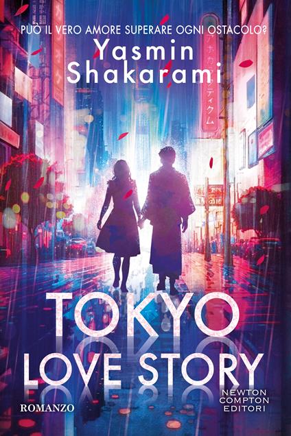 Tokyo love story. Ediz. italiana -  Yasmin Shakarami - copertina