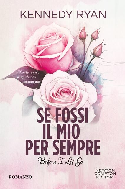  Se fossi il mio per sempre. Before I let go -  Kennedy Ryan - copertina