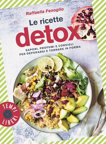 Le ricette Detox -  Raffaella Fenoglio - copertina