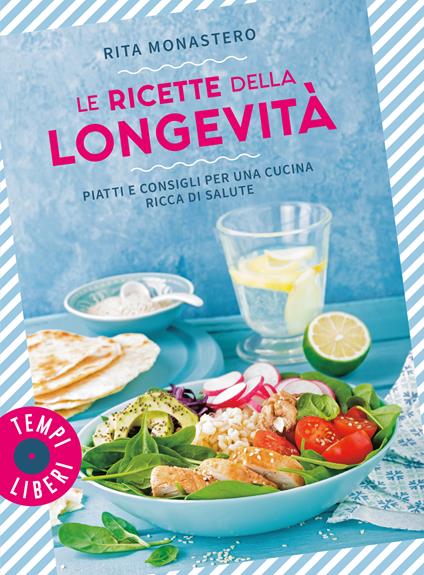 Le ricette della longevità -  Rita Monastero - copertina
