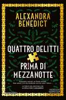 Libro  Quattro delitti prima di mezzanotte  Alexandra Benedict