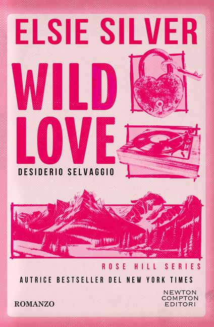  Wild love. Desiderio selvaggio -  Elsie Silver - copertina