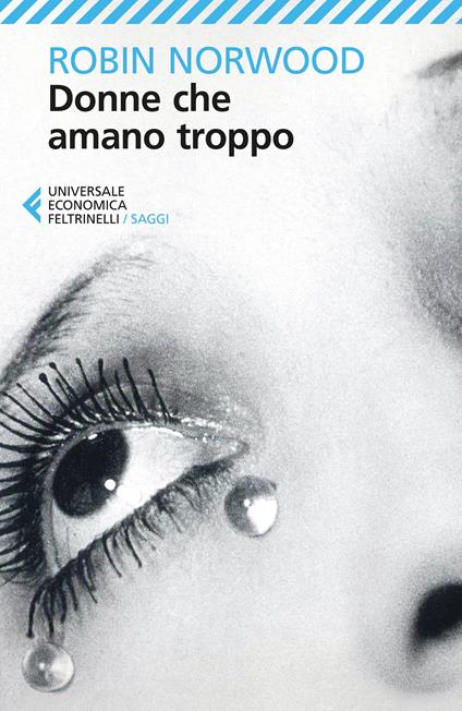  Donne che amano troppo -  Robin Norwood - copertina