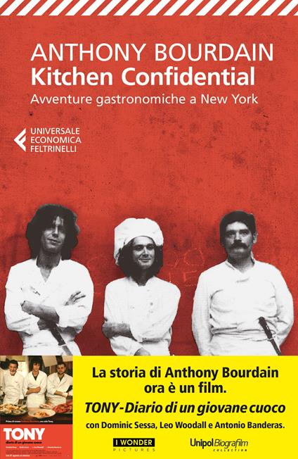  Kitchen confidential. Avventure gastronomiche a New York -  Anthony Bourdain - copertina