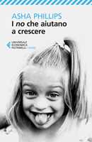 Libro I no che aiutano a crescere  Asha Phillips