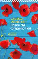 Libro  Donne che comprano fiori  Vanessa Montfort