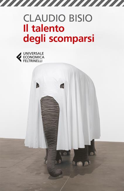Il talento degli scomparsi -  Claudio Bisio - copertina