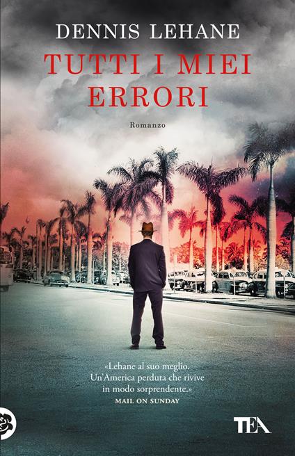  Tutti i miei errori -  Dennis Lehane - copertina