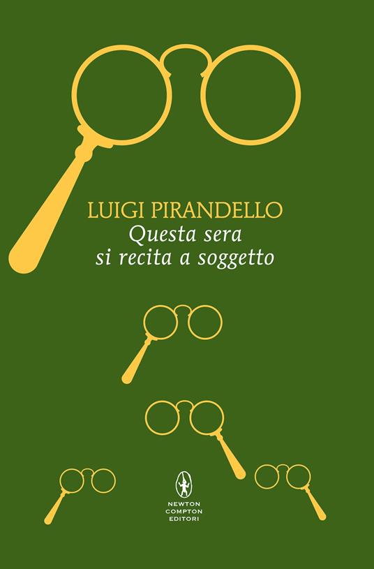  Questa sera si recita a soggetto -  Luigi Pirandello - copertina