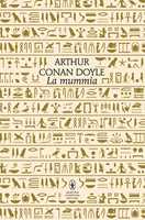 Libro La mummia  Arthur Conan Doyle
