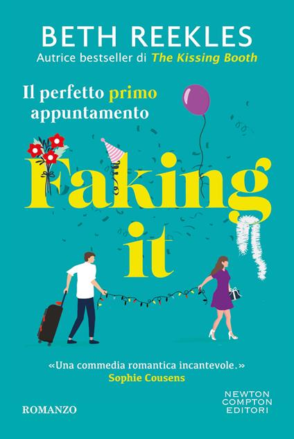  Faking it. Il perfetto primo appuntamento -  Beth Reekles - copertina