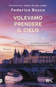  Volevamo prendere il cielo