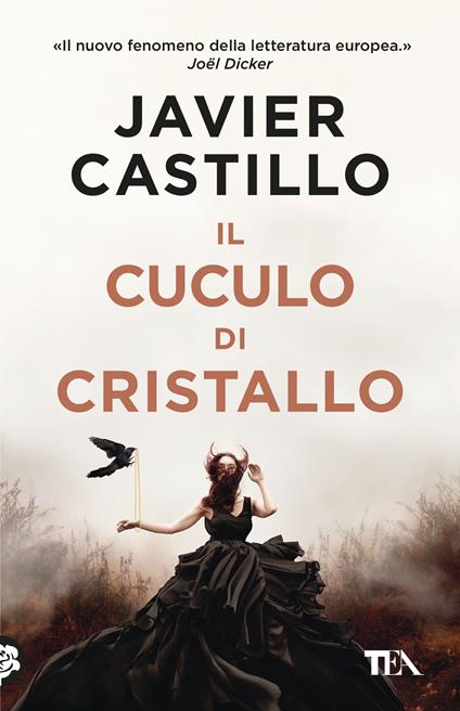 Il cuculo di cristallo -  Javier Castillo - copertina