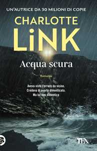 Libro  Acqua scura. Le indagini di Kate Linville  Charlotte Link