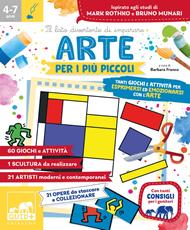  Arte per i più piccoli. Tanti giochi e attività per esprimersi ed emozionarsi con l'arte e le sue espressioni
