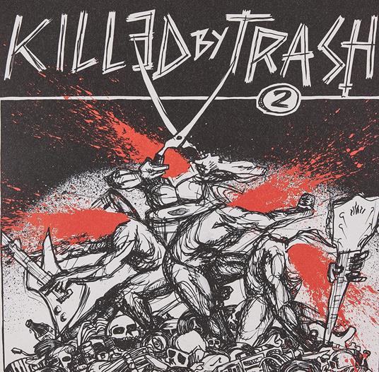 Killed By Trash, Vol. 2 (Lp+ 7) - Vinile LP