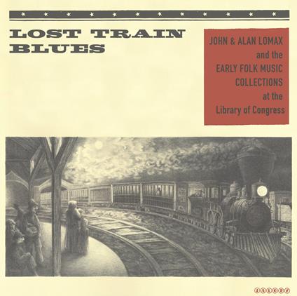 Lost Train Blues - Vinile LP