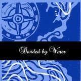 7-Divided By Water - Vinile 7''