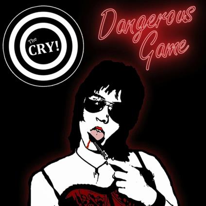 Dangerous Game - Vinile LP di Cry!