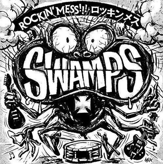 Rockin' Mess!!! - Vinile LP di Swamps
