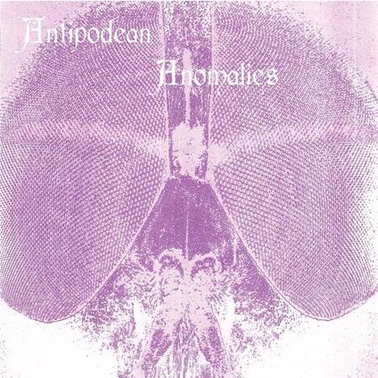 Antipodean Anomalies - Vinile LP